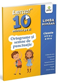 картинка Exersez 10 minute pe zi. Ortograme si semne de punctuatie. Limba romana clasele 2-3 magazinul BookStore in Chisinau, Moldova