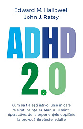 картинка ADHD 2.0. Cum sa traiesti intr-o lume in care te simti neinteles magazinul BookStore in Chisinau, Moldova