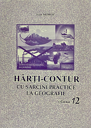 картинка Harti-contur cu sarcini practice la geografie cl.12 magazinul BookStore in Chisinau, Moldova