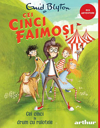 картинка Cei cinci faimosi - Cei cinci la drum cu rulotele magazinul BookStore in Chisinau, Moldova