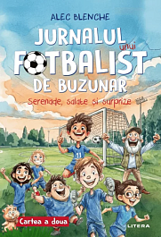 картинка Jurnalul unui fotbalist de buzunar. Cartea 2. Serenade, salate si surprize magazinul BookStore in Chisinau, Moldova