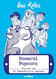 картинка Dosarul Popcorn. Vol.1 Primul caz al Detectivilor Aerieni magazinul BookStore in Chisinau, Moldova