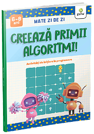 картинка Creeaza primii algoritmi! magazinul BookStore in Chisinau, Moldova