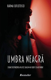 картинка Umbra Neagra. Doar despartirea va zice daca m-ai iubit cu adevarat magazinul BookStore in Chisinau, Moldova