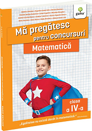 картинка Ma pregatesc pentru concursuri. Matematica clasa a 4 magazinul BookStore in Chisinau, Moldova