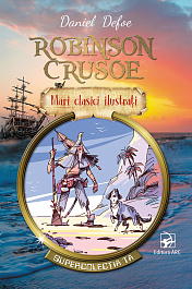 картинка Mari clasici ilustrati. Robinson Crusoe magazinul BookStore in Chisinau, Moldova