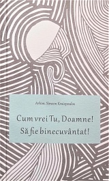 картинка Cum vrei Tu, Doamne! Sa fie binecuvantat! - Arhim. Simeon Kraiopoulos magazinul BookStore in Chisinau, Moldova