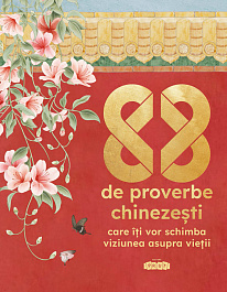 картинка 88 proverbe chinezesti care iti vor schimba viziunea asupra vietii.Editie lux magazinul BookStore in Chisinau, Moldova картинка 88 proverbe chinezesti care iti vor schimba viziunea asupra vietii.Editie lux magazinul BookStore in Chisinau, Moldova