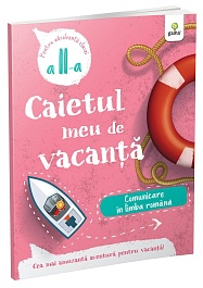 картинка Caietul meu de vacanta. Comunicare in limba romana. Clasa a 2-a magazinul BookStore in Chisinau, Moldova