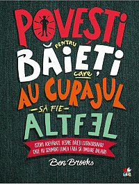 картинка Povesti pentru baieti care au curajul sa fie altfel magazinul BookStore in Chisinau, Moldova