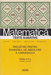 картинка Matematica cl.9.Teste sumative.Pregatire pentru examenul de absolvire a gimnaziului magazinul BookStore in Chisinau, Moldova