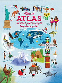 картинка Marele Atlas ilustrat pentru copii. Prescolari si scolari magazinul BookStore in Chisinau, Moldova