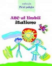 картинка ABC-ul limbii italiene. Piciul Poliglot magazinul BookStore in Chisinau, Moldova