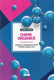 картинка Chimie organica cl.11. Exercitii, probleme si teste magazinul BookStore in Chisinau, Moldova