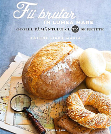 картинка Fii brutar in lumea mare. Ocolul pamantului cu 72 de retete magazinul BookStore in Chisinau, Moldova