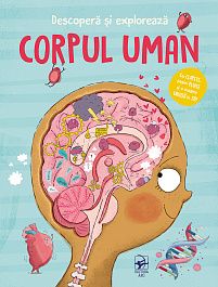 картинка Descopera si exploreaza. Corpul uman magazinul BookStore in Chisinau, Moldova