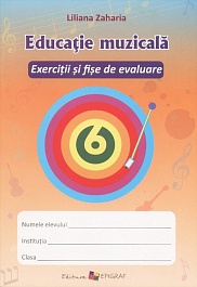 картинка Educatie muzicala cl.6. Exercitii si fise de evaluare magazinul BookStore in Chisinau, Moldova