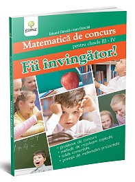 картинка Matematica de concurs. Clasele a 3-4. Fii invingator! magazinul BookStore in Chisinau, Moldova