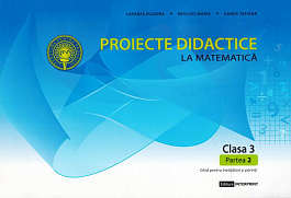 картинка Proiecte didactice la matematica cl.3, partea 2. Ghid... magazinul BookStore in Chisinau, Moldova