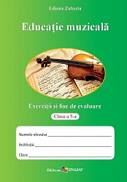 картинка Educatie muzicala cl.5. Exercitii si fise de evaluare magazinul BookStore in Chisinau, Moldova