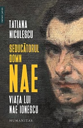 картинка Seducatorul domn Nae. Viata lui Nae Ionescu magazinul BookStore in Chisinau, Moldova