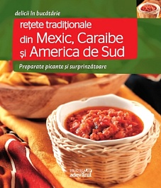 картинка Retete traditionale din Mexic, Caraibe si America de Sud magazinul BookStore in Chisinau, Moldova