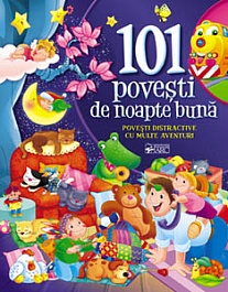 картинка 101 povesti de noapte buna. Povesti distractive cu multe aventuri magazinul BookStore in Chisinau, Moldova