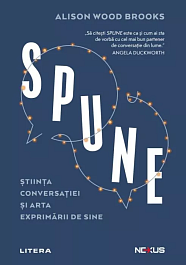 картинка Spune. Stiinta conversatiei si arta exprimarii de sine magazinul BookStore in Chisinau, Moldova