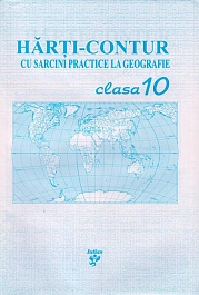 картинка Harti-contur cu sarcini practice la geografie cl.10 magazinul BookStore in Chisinau, Moldova