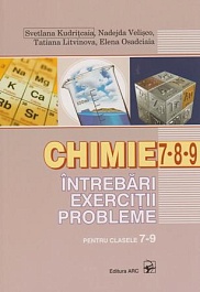 картинка Chimie cl.7-9. Intrebari, exercitii, probleme magazinul BookStore in Chisinau, Moldova