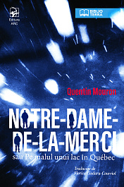 картинка Notre-Dame-de-la-Merci sau Pe malul unui lac in Quebec magazinul BookStore in Chisinau, Moldova