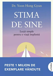картинка Stima de sine. Lectii simple pentru o viata implinita magazinul BookStore in Chisinau, Moldova