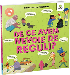 картинка De ce avem nevoie de reguli? Ganduri mari la varste mici magazinul BookStore in Chisinau, Moldova